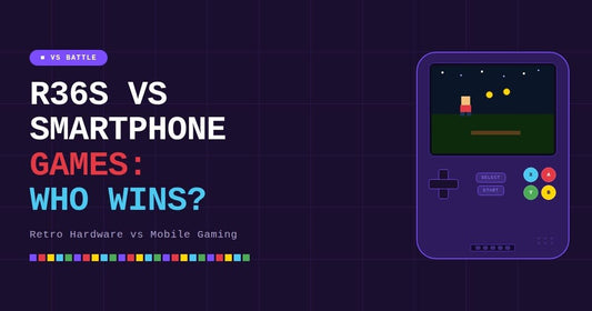 R36S Retro Handheld vs Smartphone Games: Which Is Better?