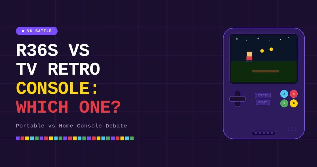 R36S Retro Handheld vs TV Retro Console: Which One Should You Buy?